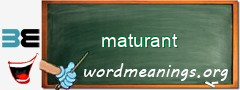 WordMeaning blackboard for maturant
